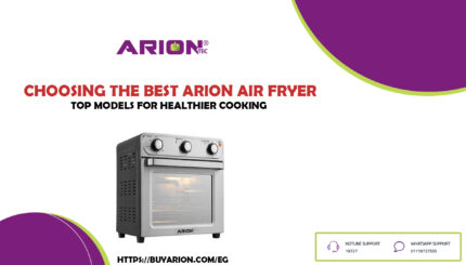 Choosing the Best ARION Air Fryer: Top Models for Healthier Cooking